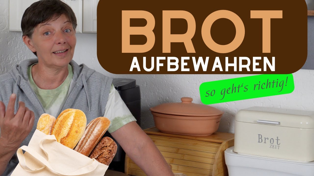 Wie du dein Brot am besten lagerst! Brot aufbewahren - Lagerung u. Haltbarkeit von Brot.
