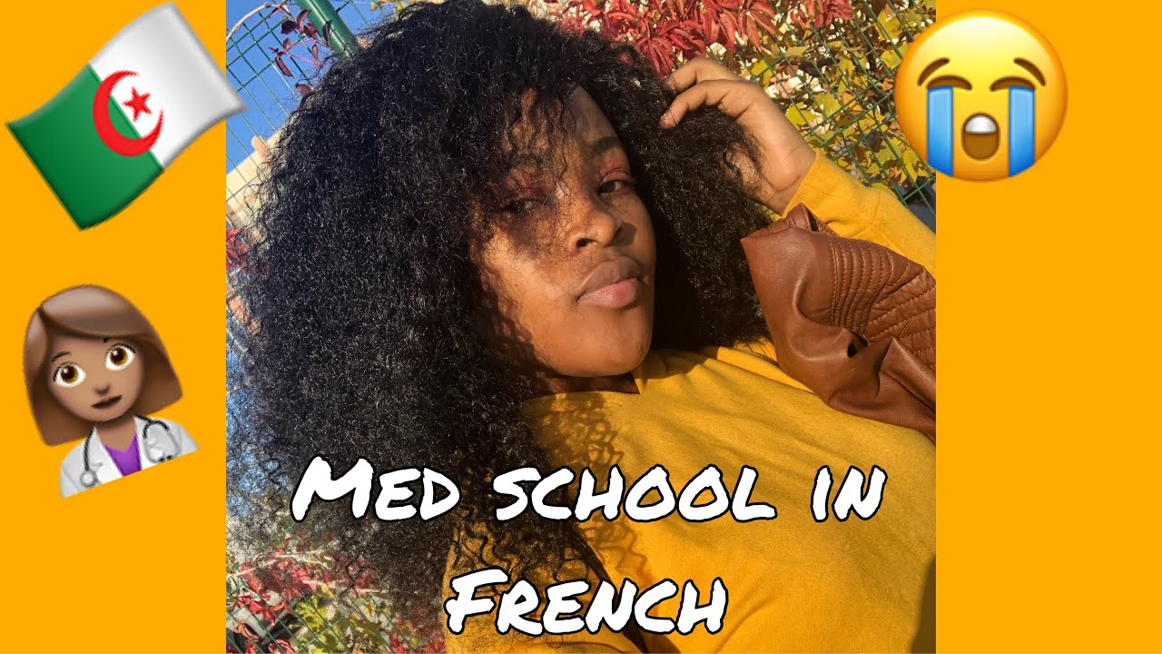 What it’s like studying medicine in a foreign language(French) || student in Algeria