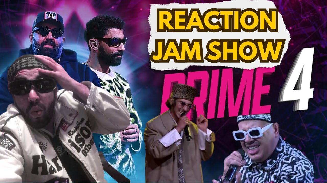 REACTION  JAMSHOW - PRIME 4