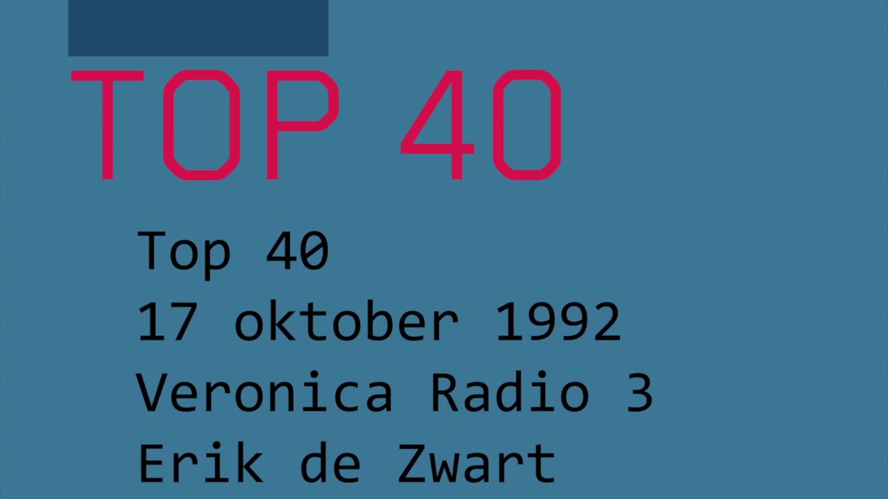 Top 40 17 oktober 1992 Veronica Radio 3 Erik de Zwart