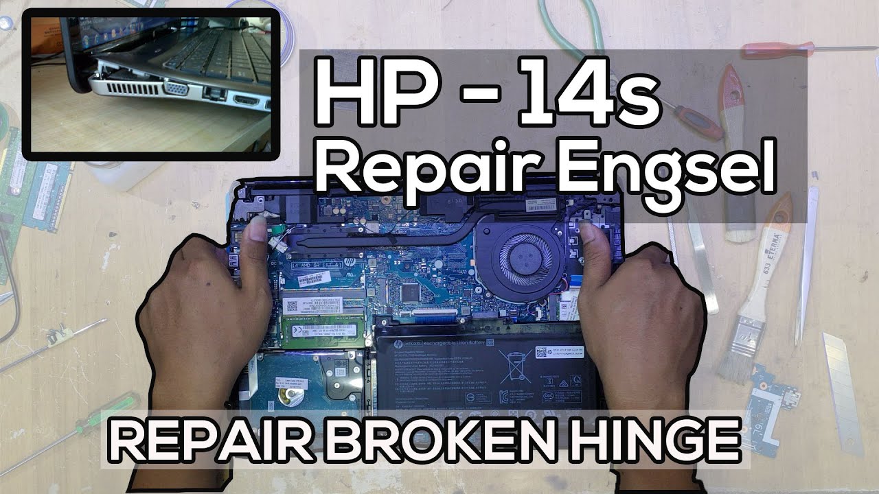 CARA MEMPERBAIKI ENGSEL LAPTOP YANG RUSAK | REPAIR BROKEN HINGE LAPTOP HP-14s