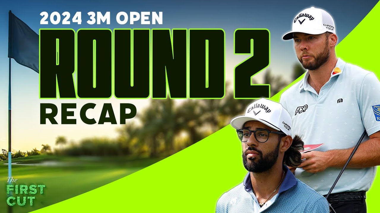 Halfway Home at TPC Twin Cities - 2024 3M Open Round 2 Recap | The First Cut Podcast