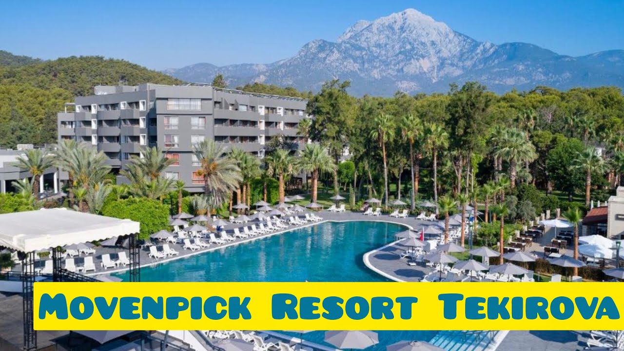 Movenpick Resort Tekirova 5*