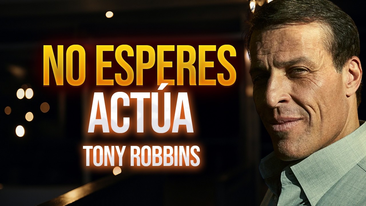 NO PIDAS UNA OPORTUNIDAD… CRÉALA | Tony Robbins | Éxito