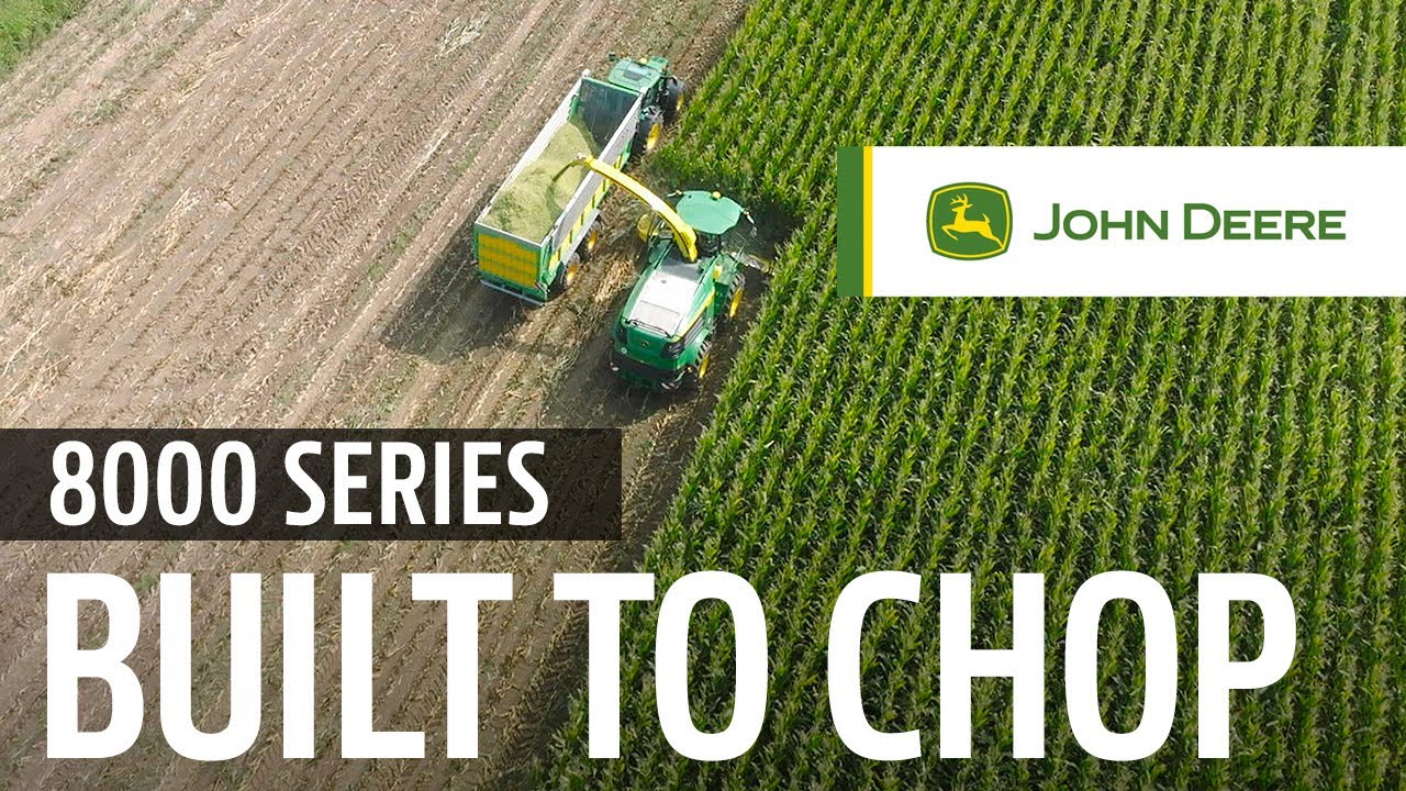 BUILT TO CHOP: 8000 Series SPFH from John Deere