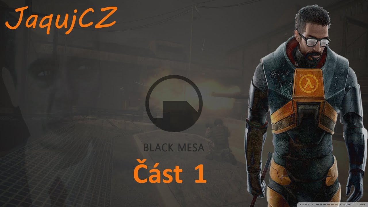 Black Mesa / CZ/SK Záznam z Twitche / Část 1