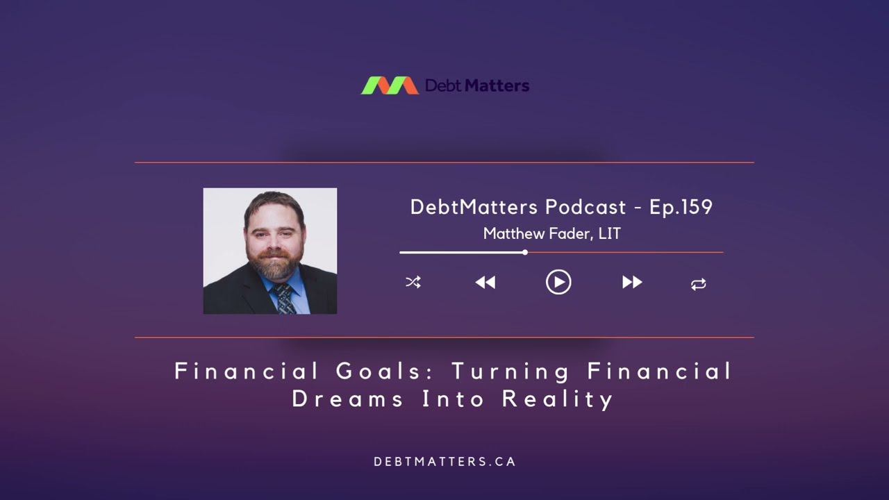 159 – Financial Goals: Turning Financial Dreams into Goals
