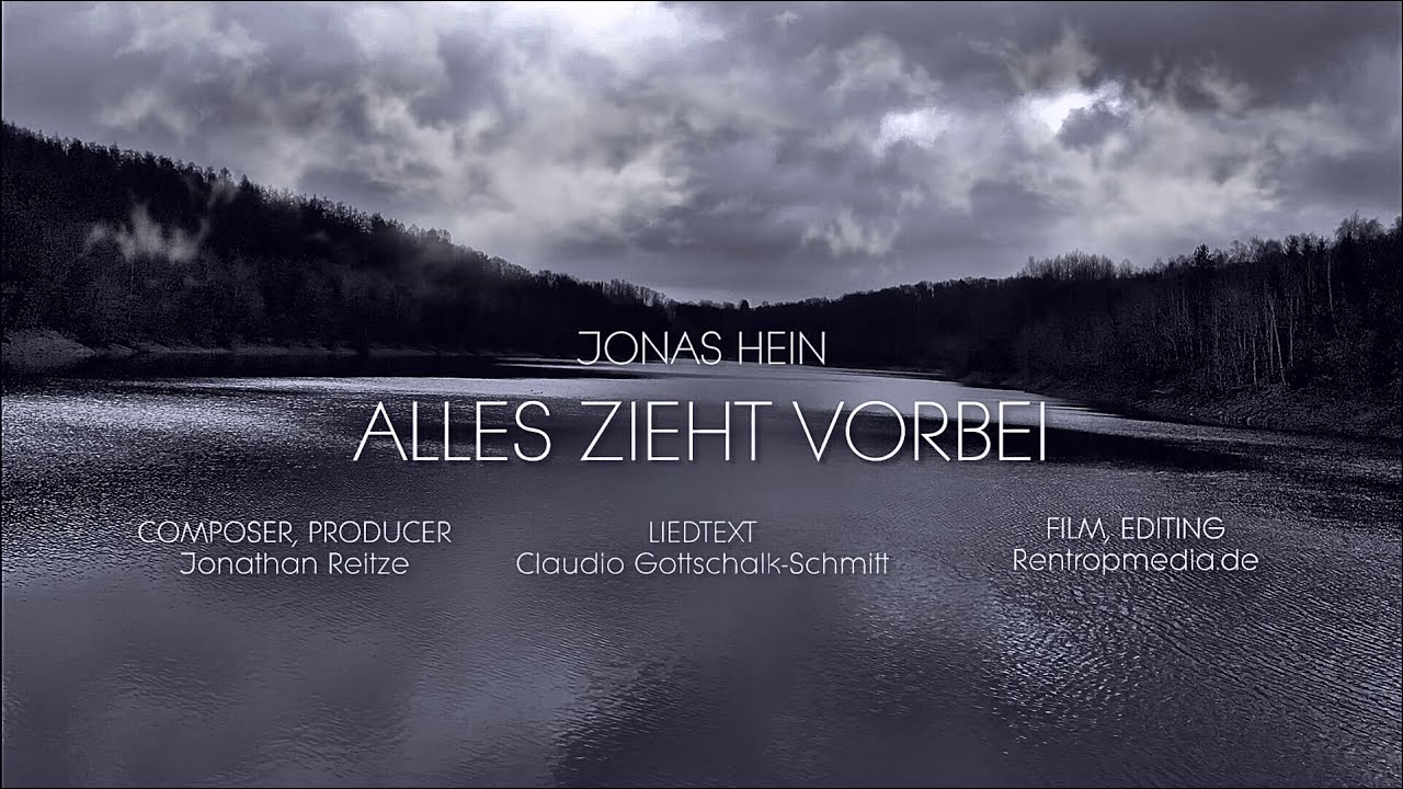 Alles zieht vorbei - Jonas Hein, Jonathan Reitze, Claudio Gottschalk-Schmitt (offz. Musikvideo)