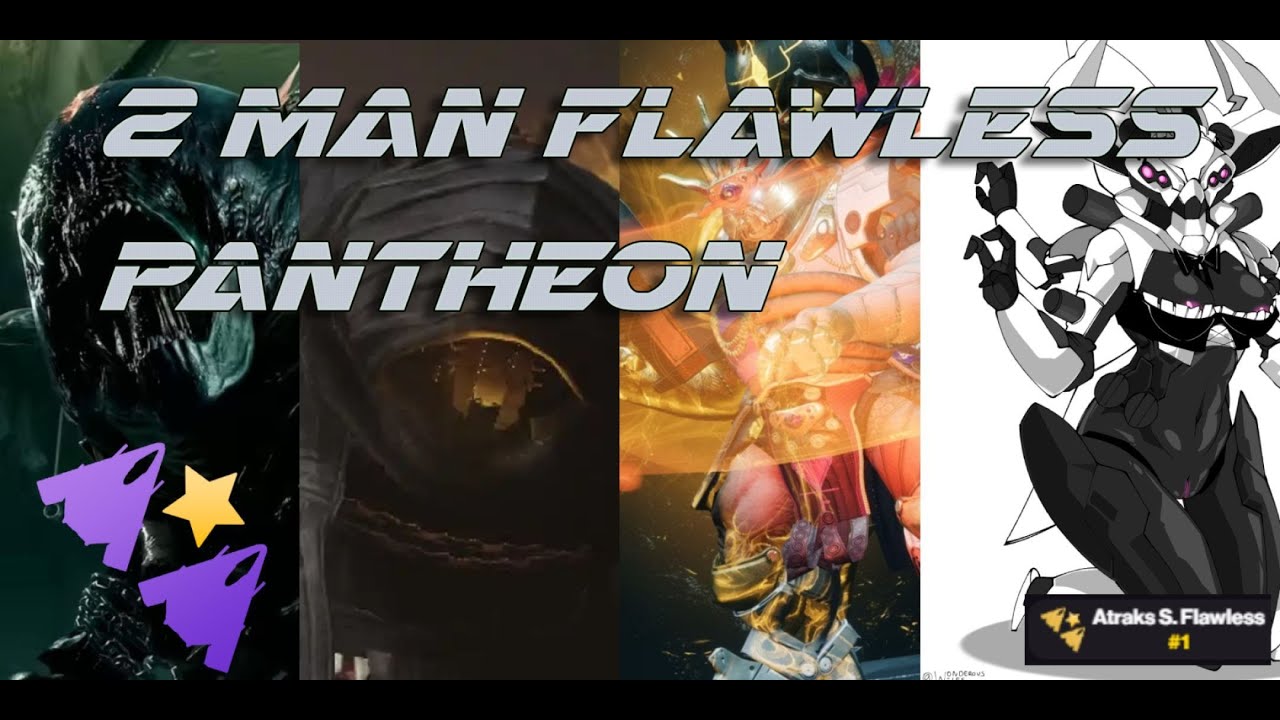 2 Man Flawless Pantheon (Atraks-1)