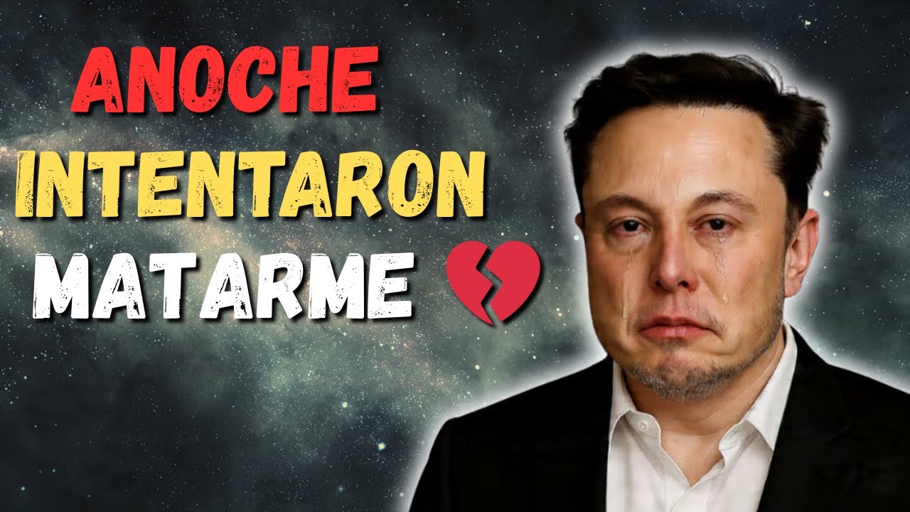 Anoche Intentaron Matarme… Lo Que Realmente Pasó Finalmente Fue Revelado 😳 | Elon Musk