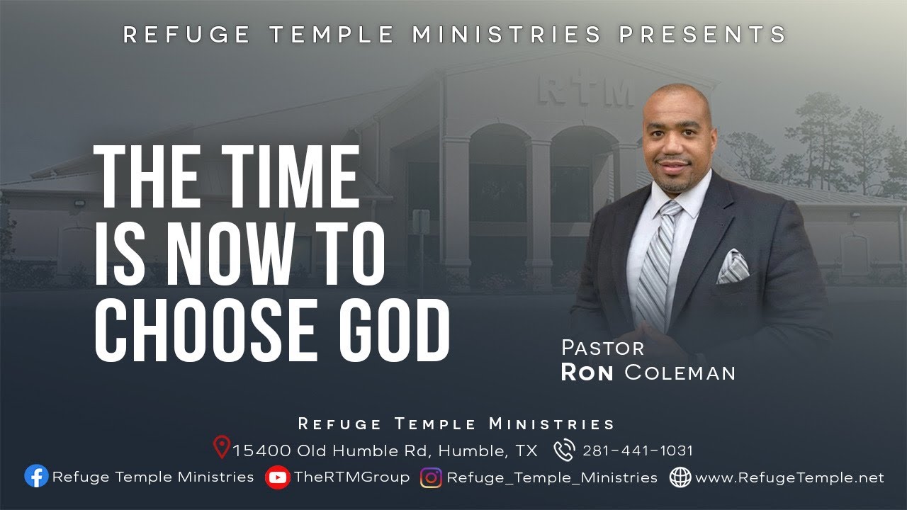The Time Is Now To Choose God