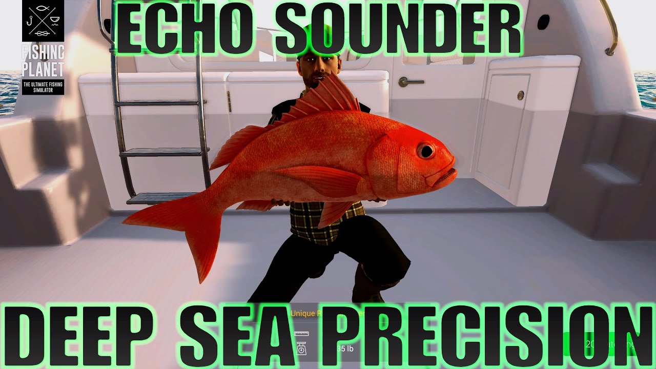 Echo Sounder : Deep Sea Precision - Kaiji No Ri - Fishing Planet