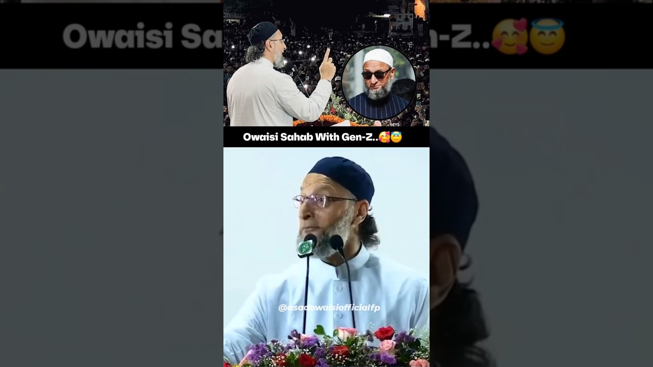 Asaduddin Owaisi's Message To Gen-Z..🥰😇 | #asaduddinowaisi #viral #genz #shorts