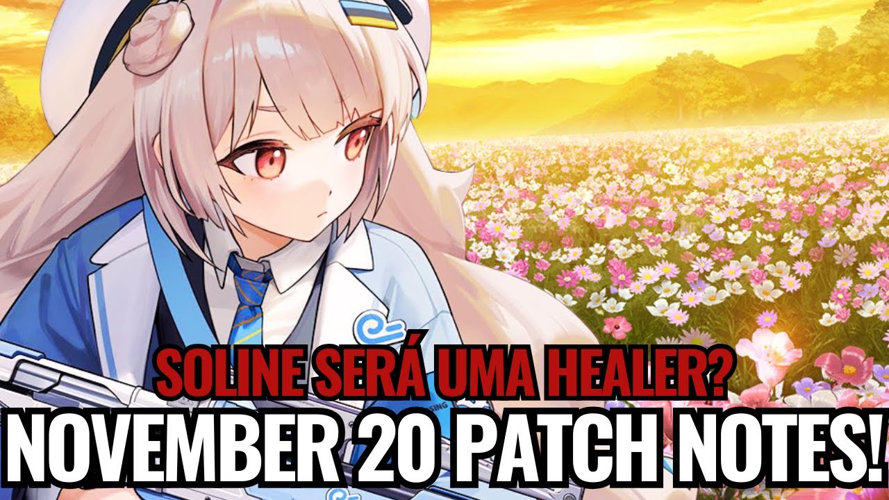 PATCH NOTES DE 20 DE NOVEMBRO! SOLINE &Eacute; UMA HEALER? #nikke