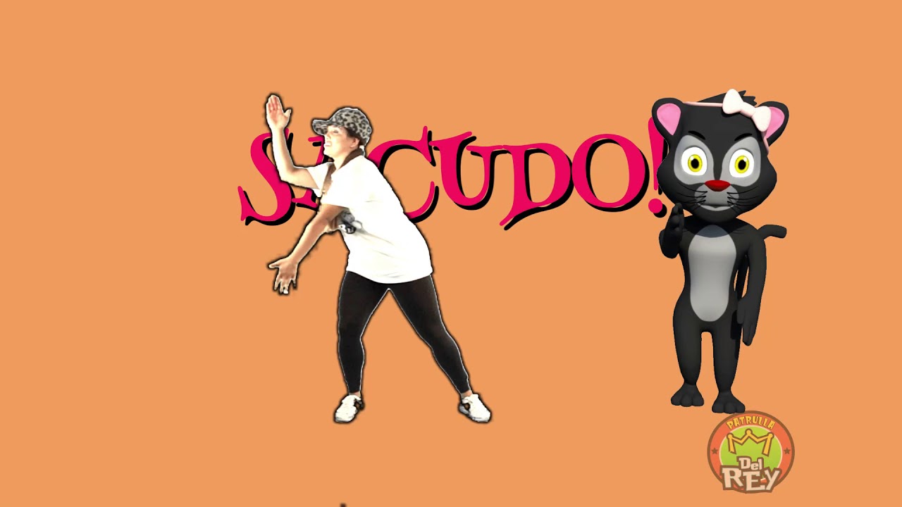 ME SACUDO- COREOGRAFÍA- LA PATRULLA DEL REY - CANCIÓN INFANTIL