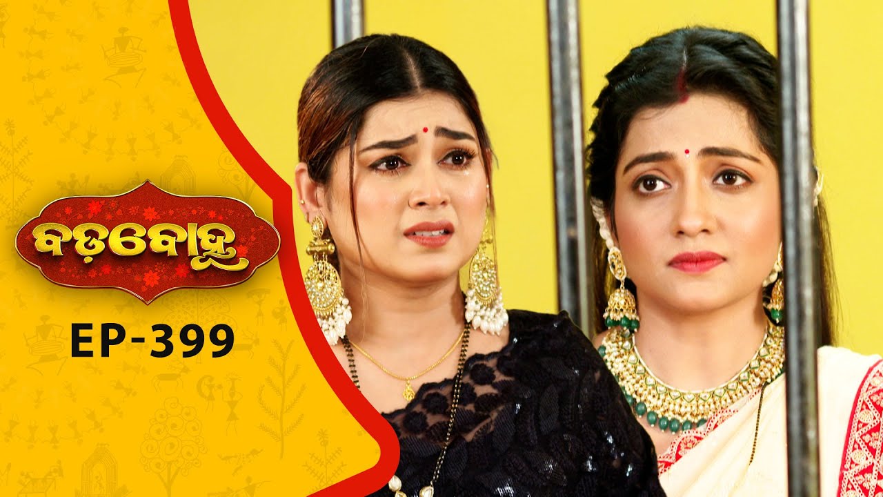 BADABOHU | Full Ep - 399 | 1st Nov 2025 | Odia Serial | Tarang TV