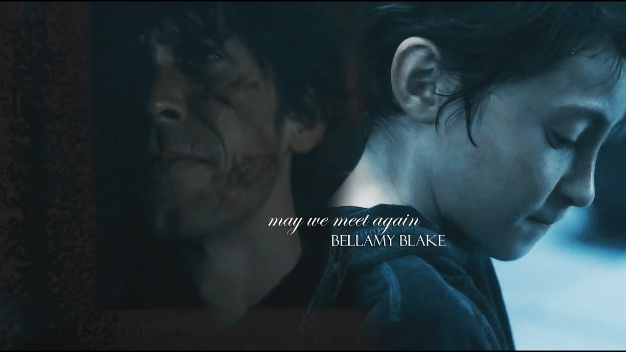 bellamy blake | someday I'm gonna be with you