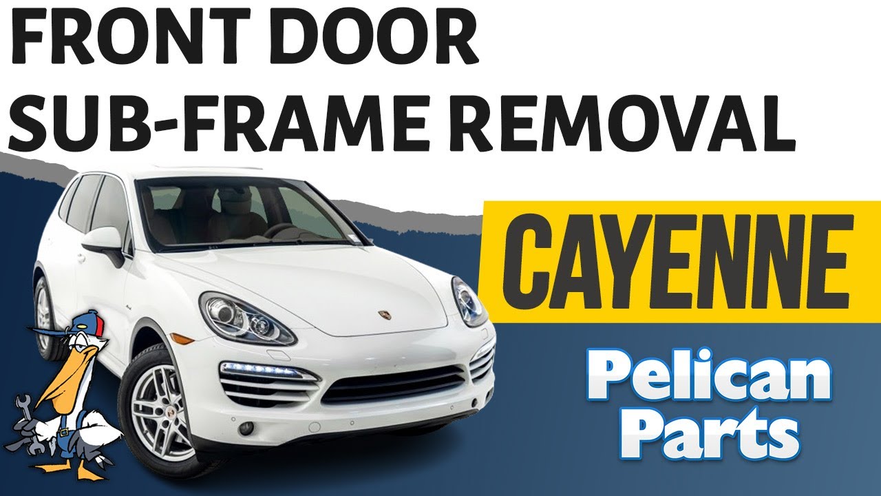 Porsche Cayenne 958  Front Door Sub Frame Removal (2011-2019)