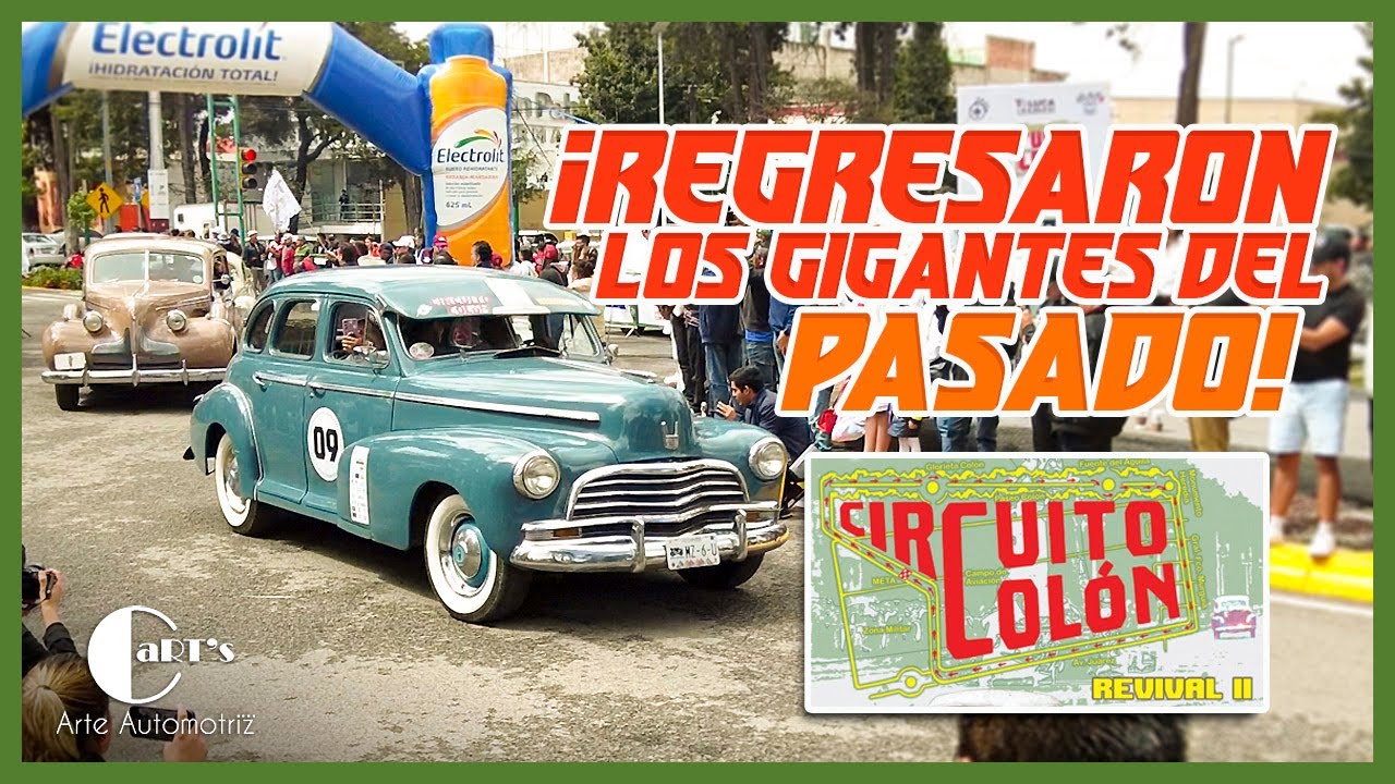 Circuito Colon revival II | Autos de los 20, 30 y 40 corriendo por las calles de Toluca