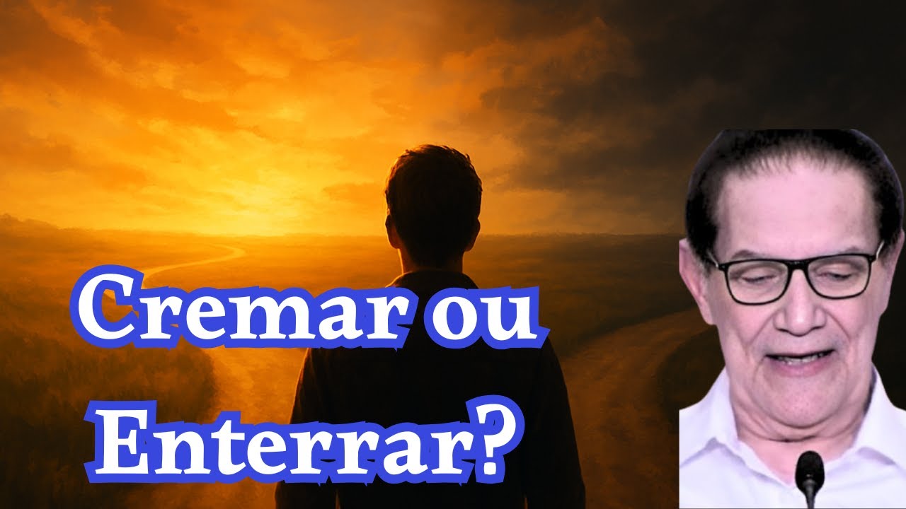 Espiritismo sem Mistério: Vida Após a Morte, Cremar ou Enterrar?