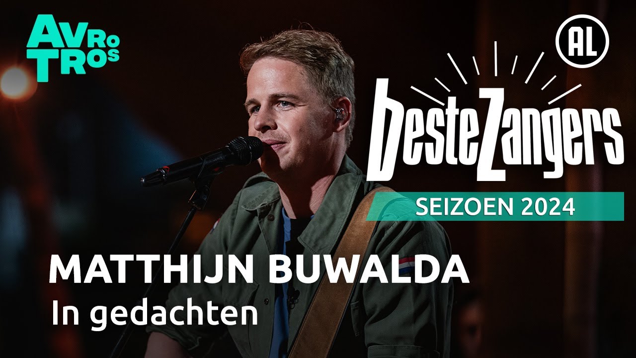 Matthijn Buwalda - In gedachten | Beste Zangers 2024