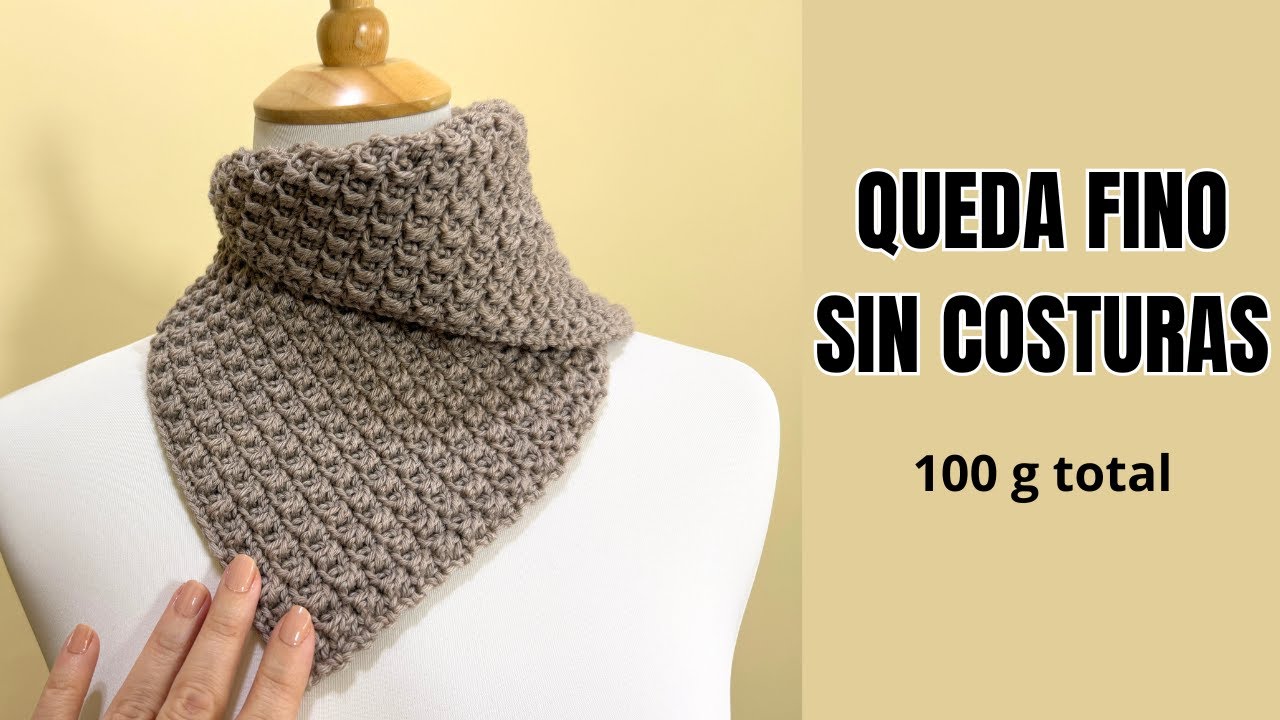 C&Oacute;MO HACER un CUELLO ELEGANTE a crochet ✨ (100 g, 1 sola pieza, sin costuras)