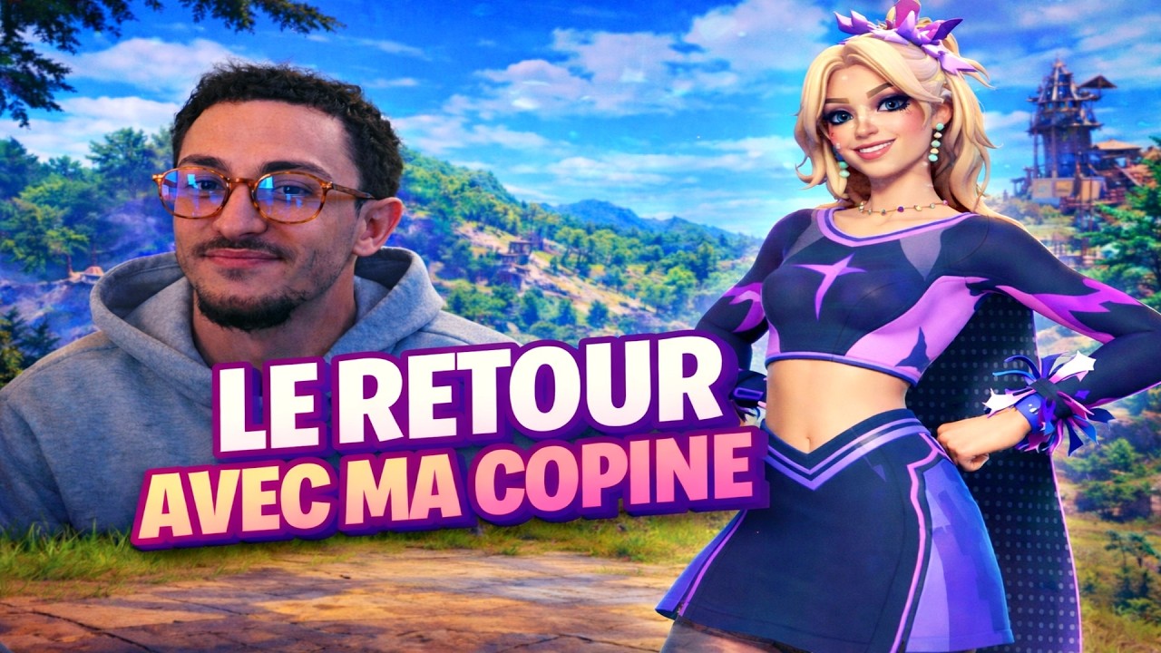 retour sur fortnite avec ma copine une catastrophe ou pas - FORTNITE