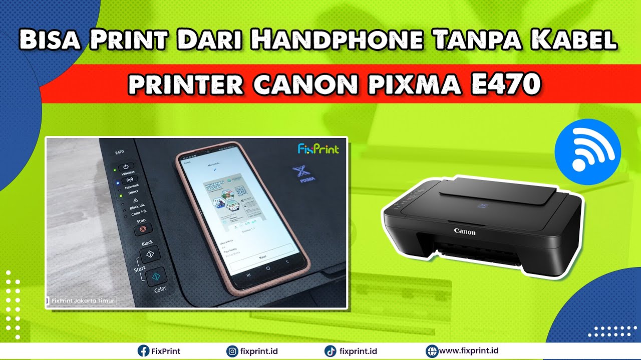 Cara Set Up Wifi Direct Ke Handphone | Printer Canon Pixma E470