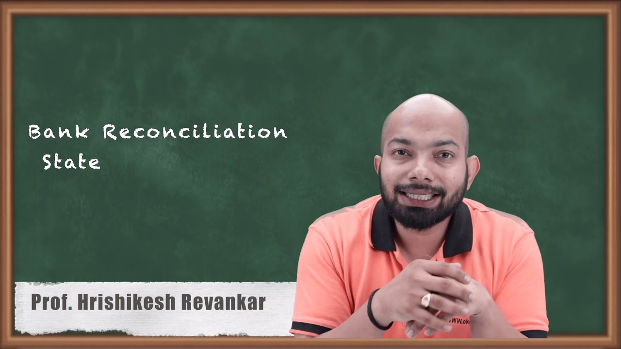 Bank Reconciliation Statement Problem No. 4 - Bank Reconciliation Statement - CA CPT Accounts