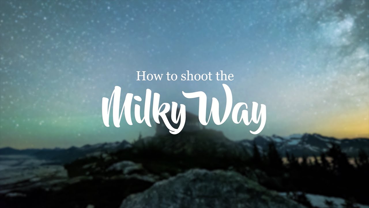 How to Shoot a Milky Way Time Lapse