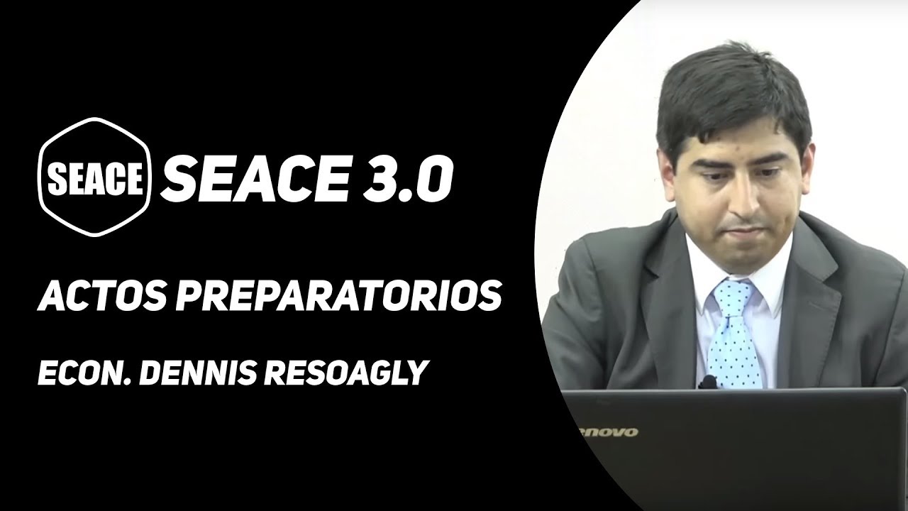 SEACE 3.0 - Actos Preparatorios