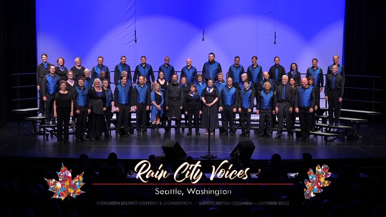 2025 Evergreen District Chorus Competition - Rain City Voices