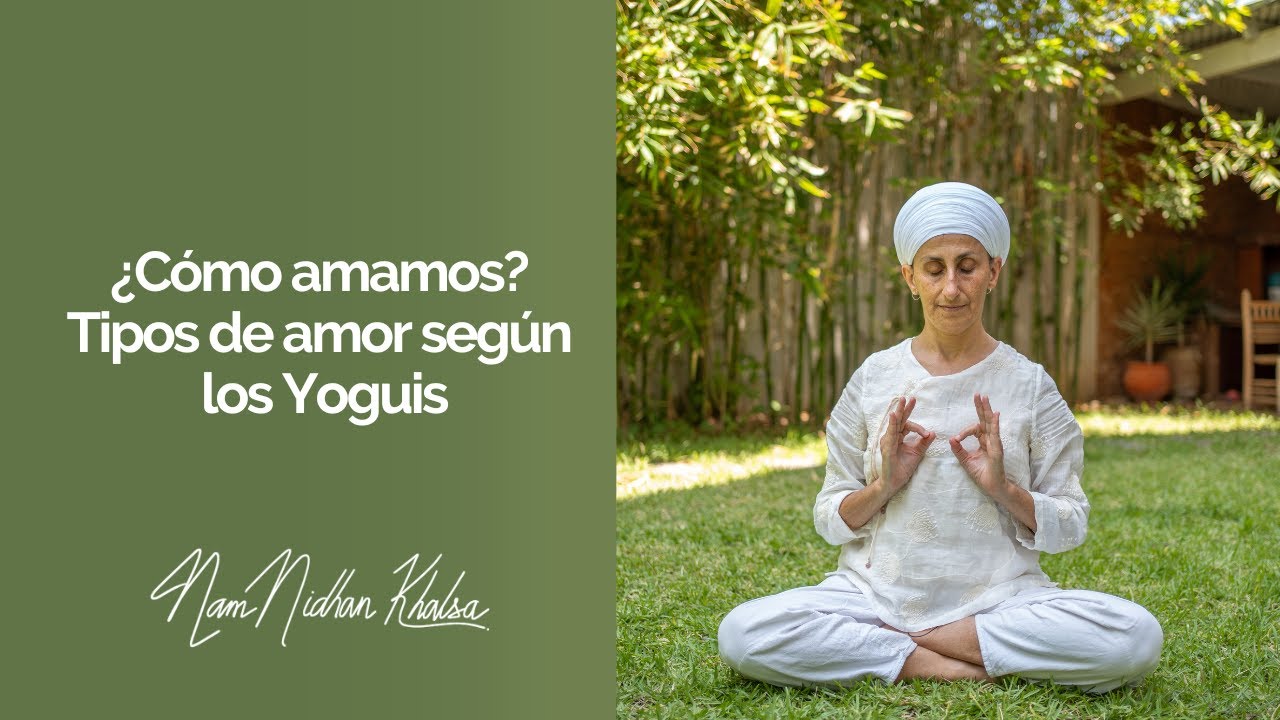 &iquest;C&oacute;mo amamos? Tipos de amor seg&uacute;n los Yoguis.