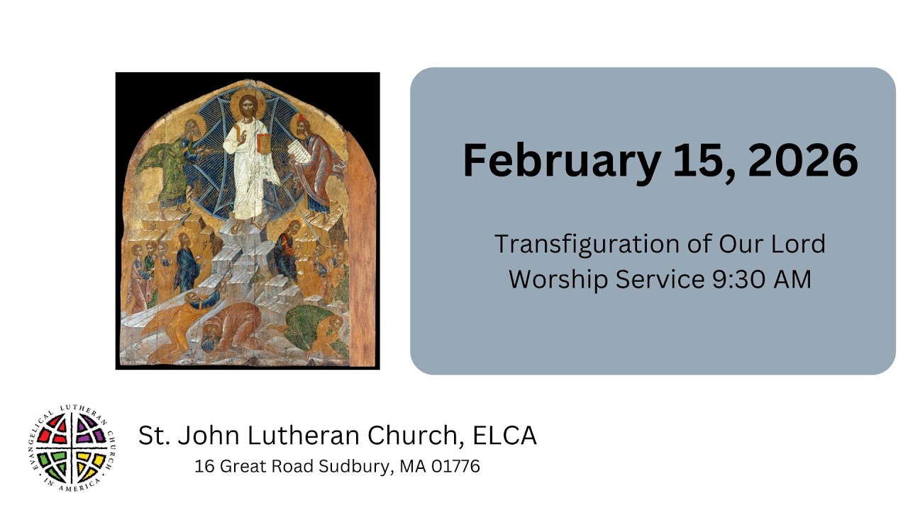 Feb. 15, 2026 – St. John Sudbury Lutheran Church