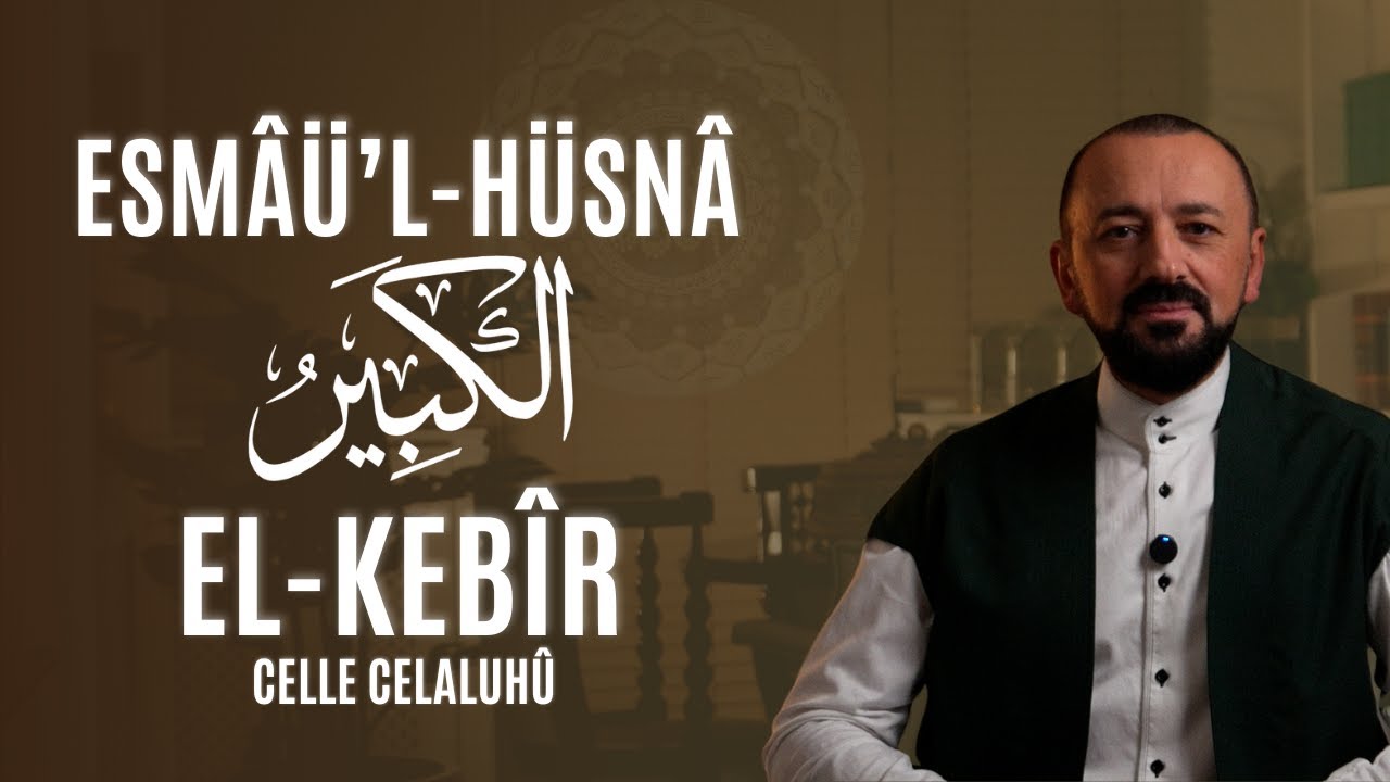 El-Ker&icirc;m (Celle Celaluh&ucirc;): Esm&acirc;&uuml;'l-H&uuml;sn&acirc;