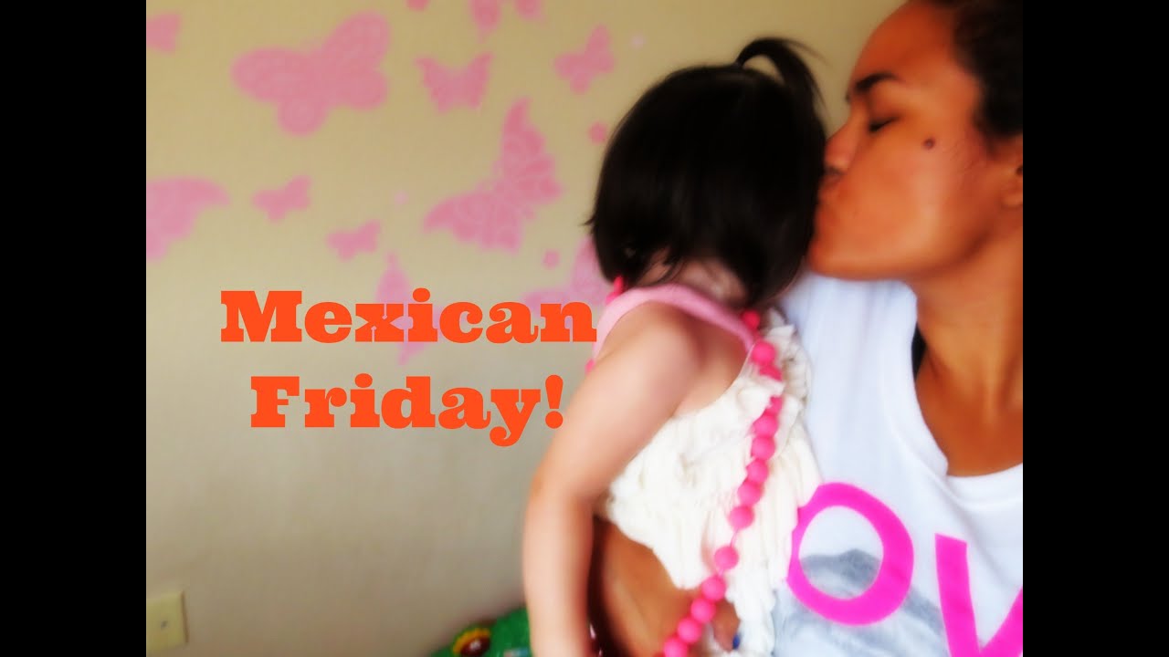 Mexican Friday Family Vlog  #56