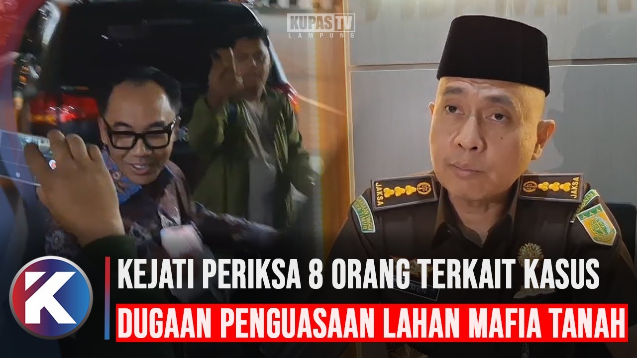 Kejati Lampung Periksa Raden Adipati Surya Terkait Dugaan Penguasaan Lahan Mafia Tanah di Way Kanan