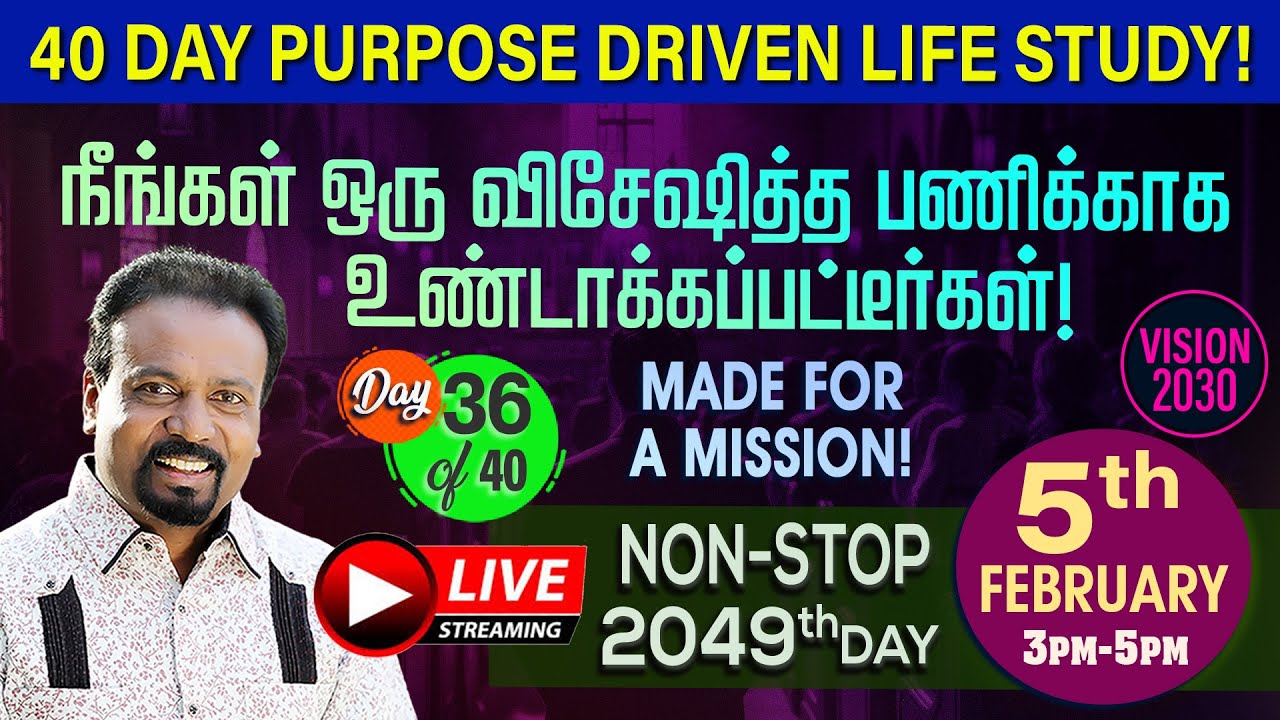 🔴LIVE | நீங்கள் ஒரு விசேஷித்த பணிக்காக உண்டாக்கப்பட்டீர்கள்! | Day 2049 | Rev.Kalyan