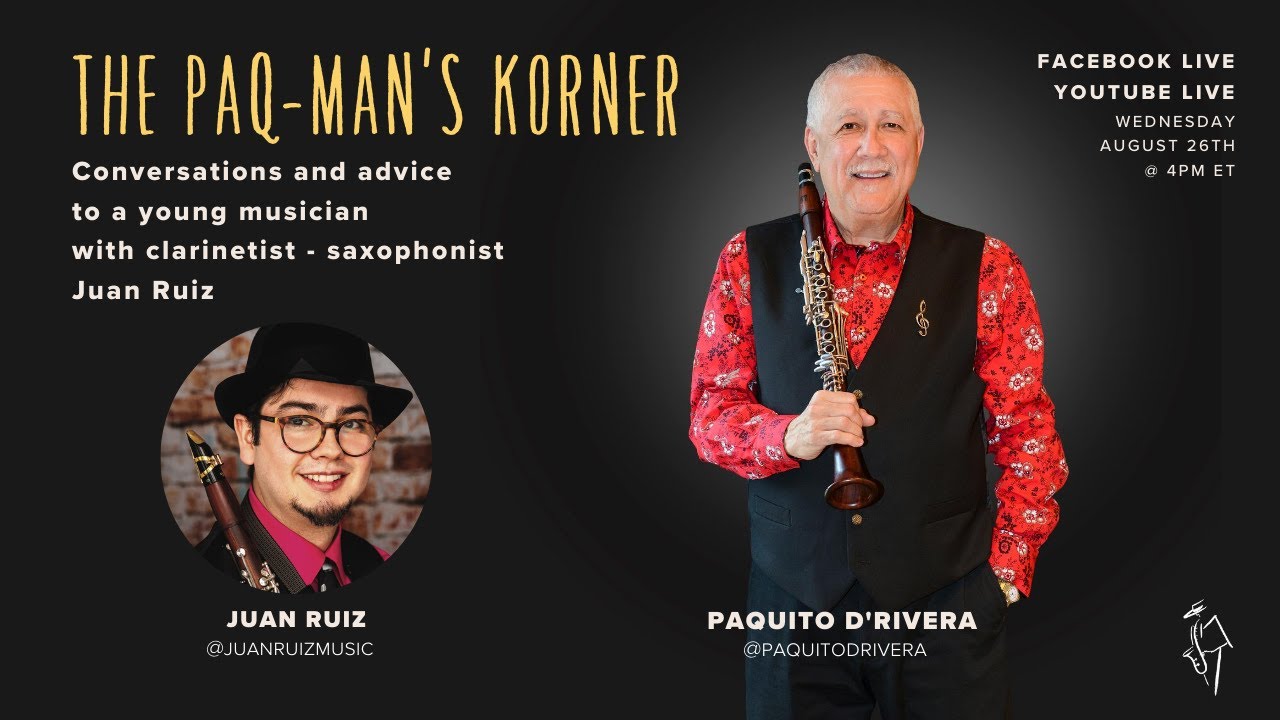 The Paq-Man's Korner with clarinetist-saxophonist Juan Ruiz