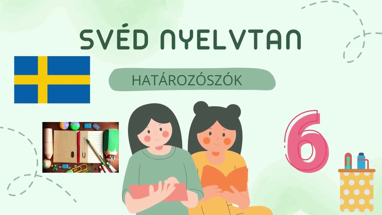 Sv&eacute;d Lecke 6. HAT&Aacute;ROZ&Oacute;SZ&Oacute;K...Otthon tanul&aacute;s k&ouml;nnyen &eacute;s gyorsan
