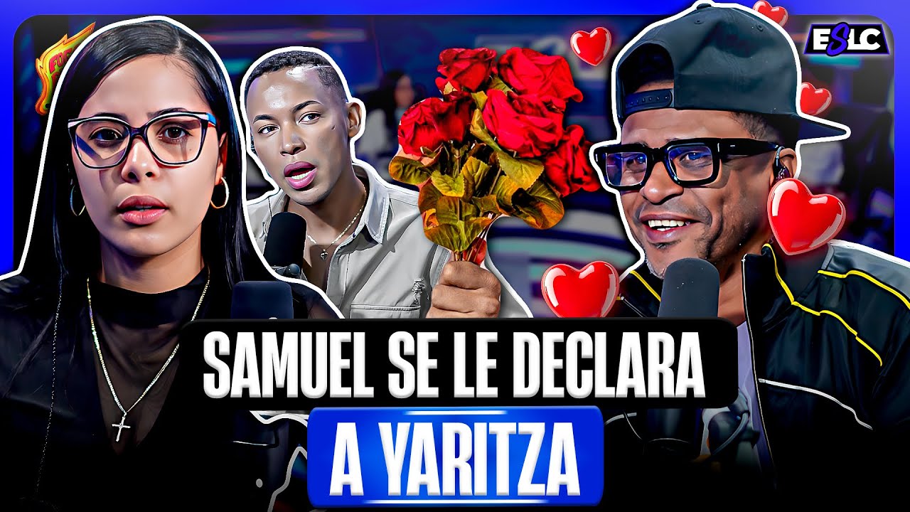 SAMUEL MATA LE DECLARA SU AMOR A YARITZA EN VIVO Y CHARLY SE PONE CELOSO