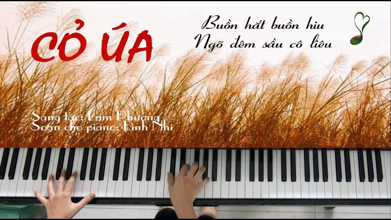 Cỏ Úa (Lam Phương) | Piano cover | Linh Nhi