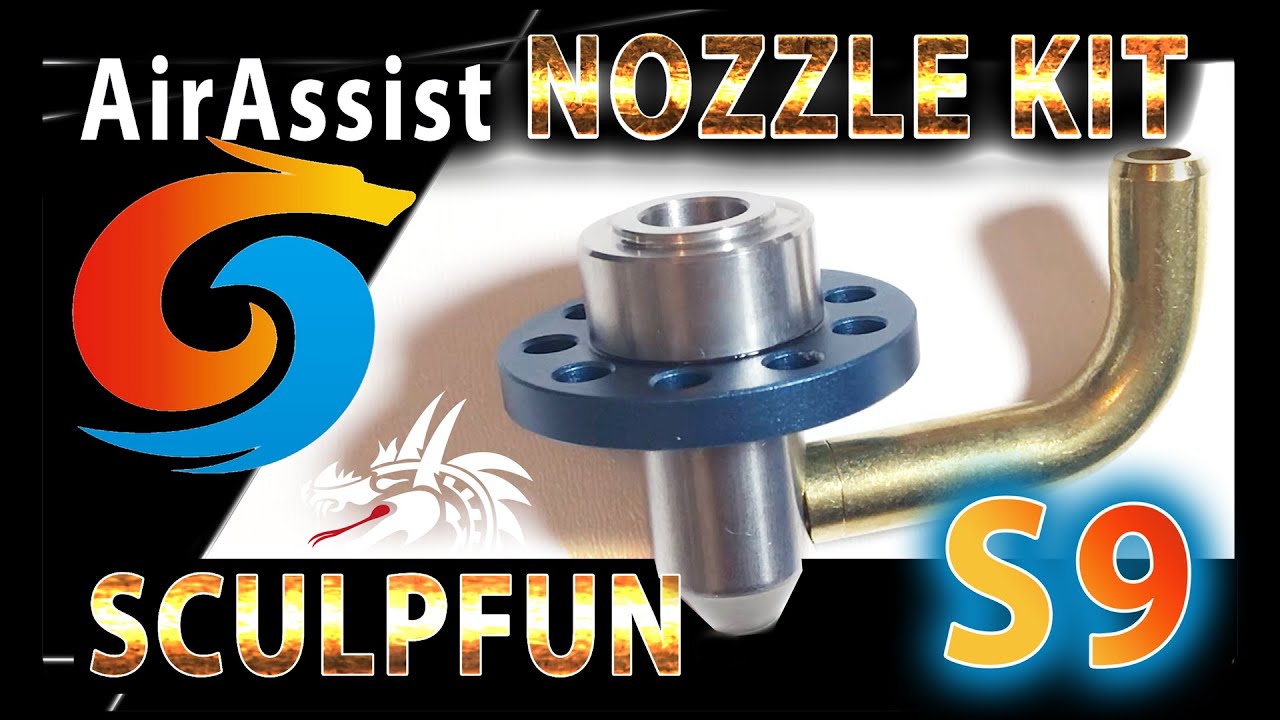 Sculpfun S9 AirAssist Nozzle Kit - Lohnt sie sich, im vergleich zum S10