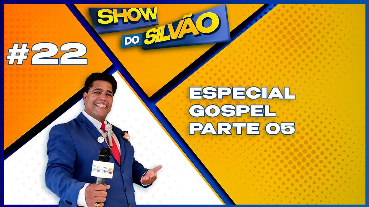 SHOW DO SILVÃO NA TH+ SBT - Especial Gospel - parte 05