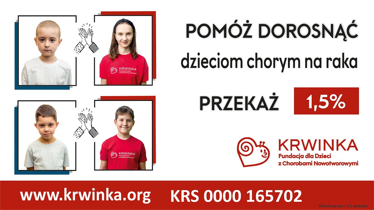 POMÓŻ DZIECIOM CHORYM NA RAKA DOROSNĄĆ – przekaż 1,5% podatku Podopiecznym Fundacji 