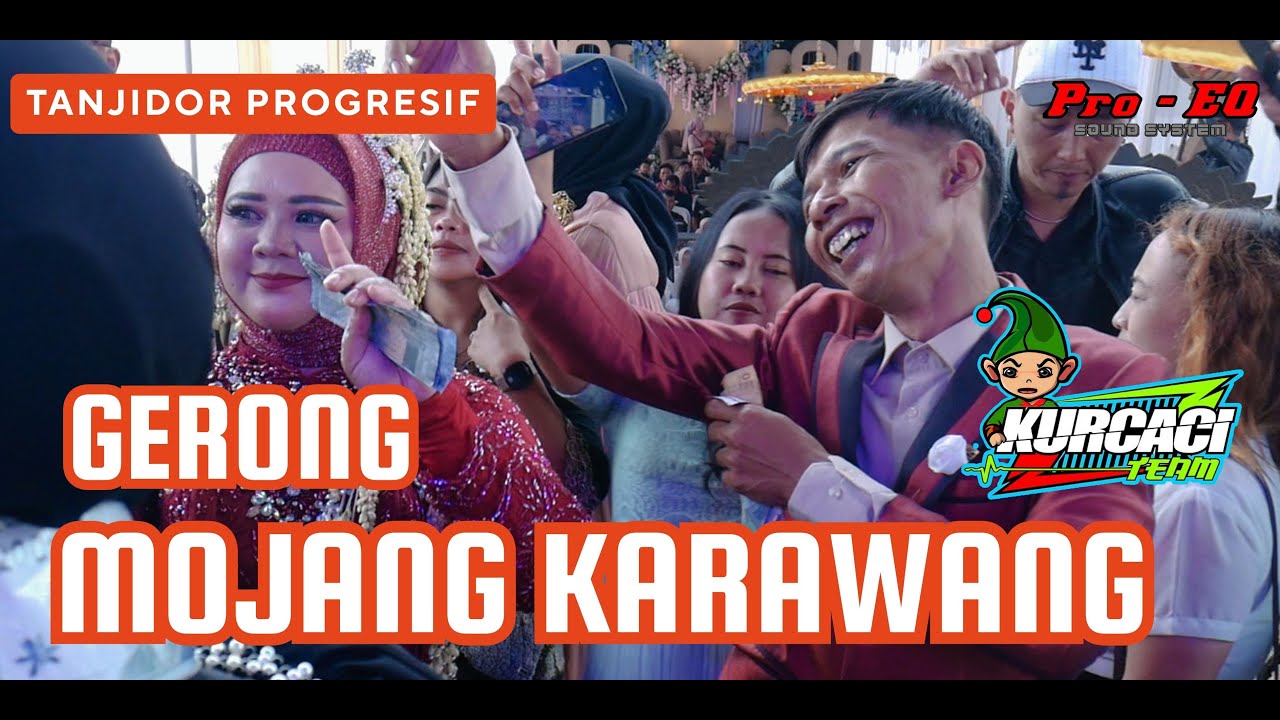 GERONG - MOJANG KARAWANG MEDLEY - Fily kurcaci team TANJI PROGREAIF