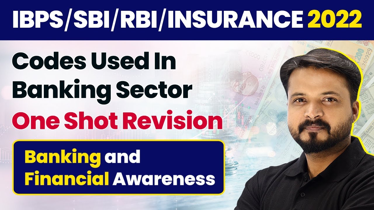Codes Used In Banking Sector - One Shot Revision | Banking Awareness | Foundation Course 2022