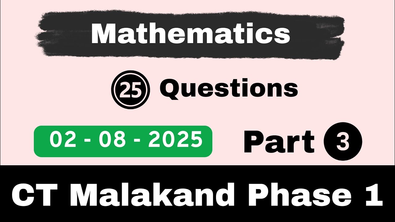 ETEA CT Test Malakand Phase I 02-08-2025 Part 3 | ETEA CT Test Malakand Division