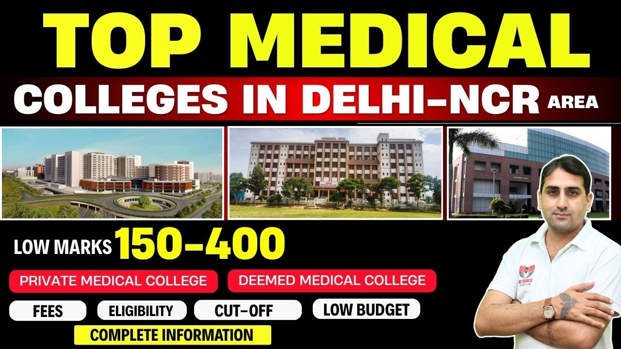 Top Medical Colleges in Delhi NCR | Private & Deemed MBBS Colleges | Fees, Cutoff & Eligibility