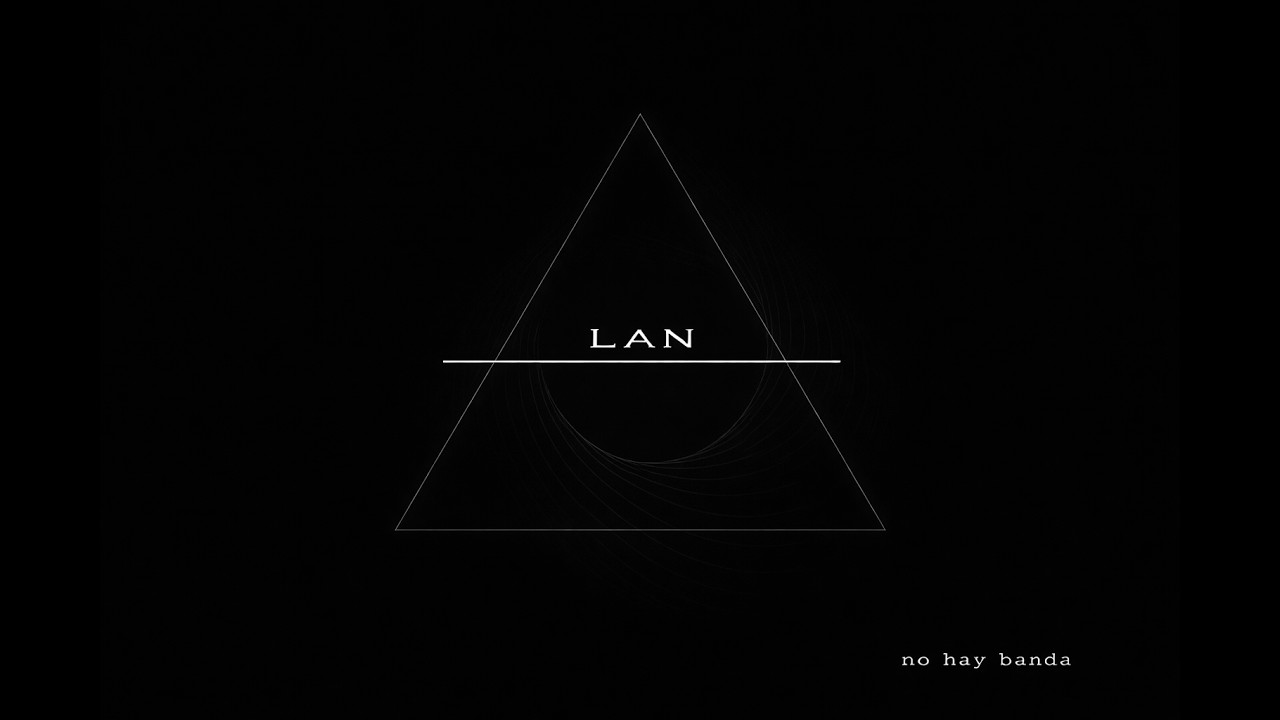No Hay Banda - Lan